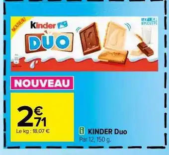 Carrefour Kinder duo offre