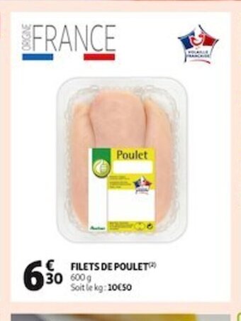 Auchan Supermarché Filets de poulet offre
