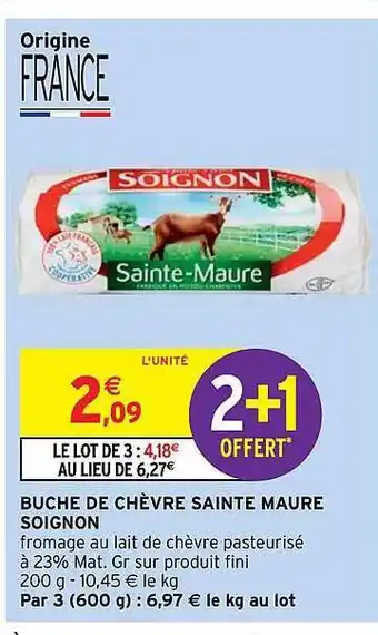 Intermarché Hyper Bûche de chèvre saint maure soignon offre