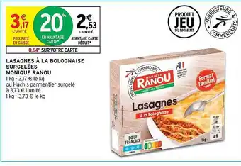 Intermarché Hyper Lasagnes à la bolognaise surgelées monique ranou offre