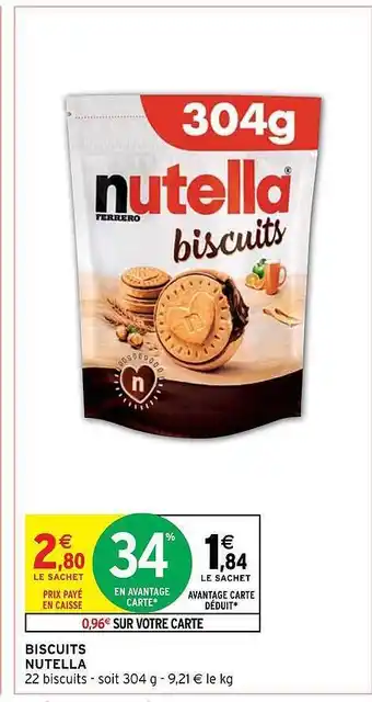 Intermarché Hyper Biscuits nutella offre