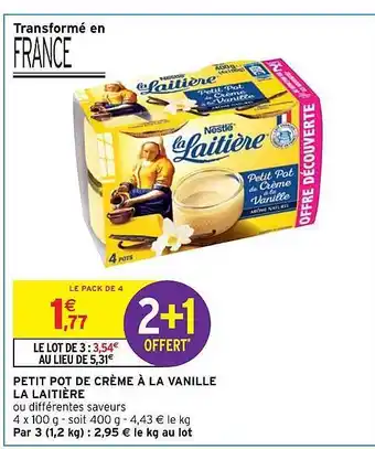 Intermarché Hyper Petit pot de crème à la vanille la laitière offre