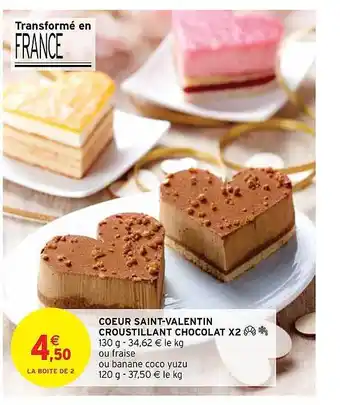 Intermarché Hyper Cœur saint-valentin croustillant chocolat x2 offre