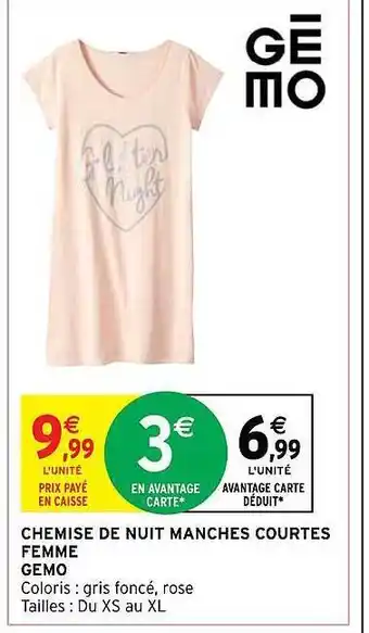 Intermarché Hyper Chemise de nuit manches courtes femme gemo offre