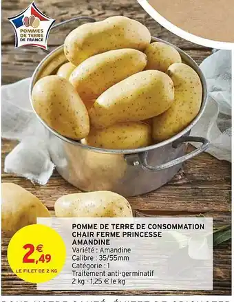 Intermarché Hyper Pomme de terre de consommation chair ferme princesse amandine offre