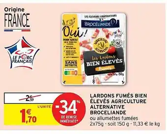 Intermarché Hyper Lardons fumés bien élevés agriculture alternative broceliande offre