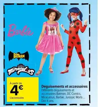 Carrefour Déguisements et accessoires offre