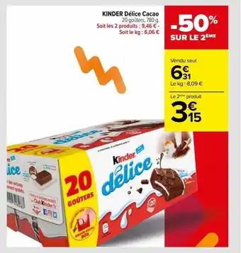 Carrefour Kinder délice cacao offre