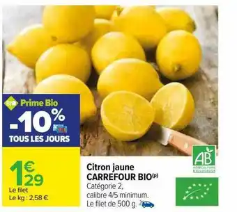 Carrefour Citron jaune carrefour bio offre