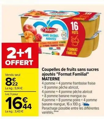 Carrefour Coupelles de fruits sans sucres ajoutés offre
