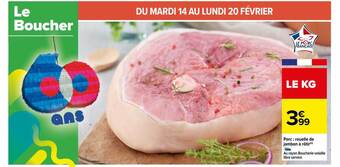 Carrefour Porc : rouelle de jambon à rôtir offre