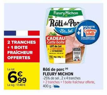 Carrefour Rôti de porc fleury michon offre