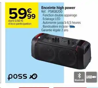 Carrefour Enceinte high power poss offre