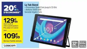 Carrefour La tab stand logicom offre