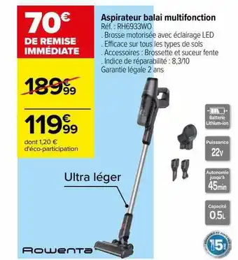 Carrefour Aspirateur balai multifonction rowenta offre