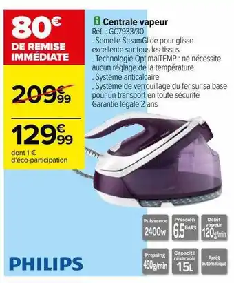 Carrefour Centrale vapeur philips offre