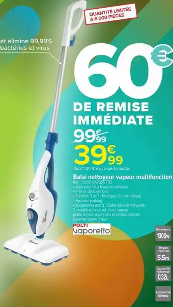 Carrefour Balai nettoyeur vapeur multifonction polti vaporetto offre