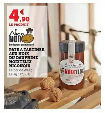 Hyper U Pâte à tartiner aux noix du dauphine noixtelix niconoix offre