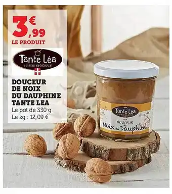 Hyper U Douceur de noix du dauphine tante léa offre