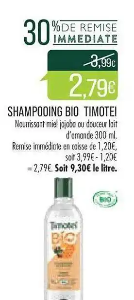 Match Shampooing bio timotei offre
