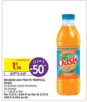 Intermarché Hyper Boisson aux fruits tropical oasis offre