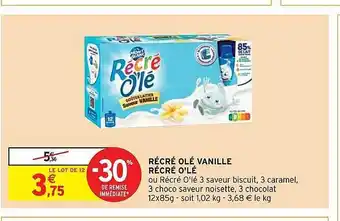 Intermarché Hyper Récré olé vanille récré o'lé offre