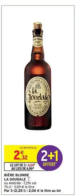 Intermarché Hyper Bière blonde la goudale offre