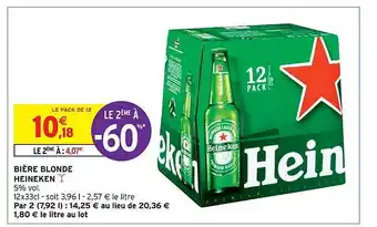 Intermarché Hyper Bière blonde heineken offre