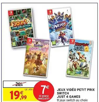 Intermarché Hyper Jeux vidéo petit prix switch just 4 games offre