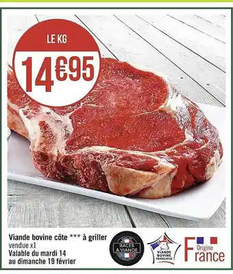 Casino Supermarchés Viande bovine côte à griller offre