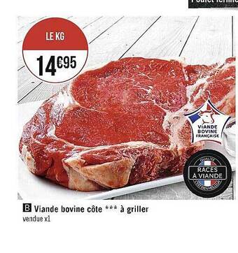Casino Supermarchés Viande bovine côte à griller offre