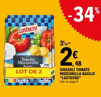 E.Leclerc Girasoli tomate mozzarella basilic "LUSTUCRU" offre