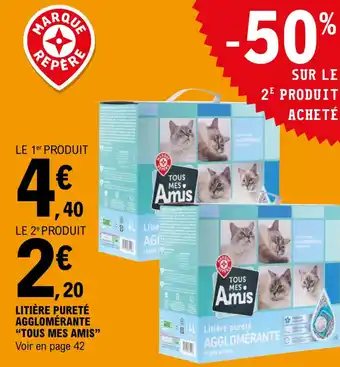 E.Leclerc Litière pureté agglomérante "TOUS MES AMIS" offre