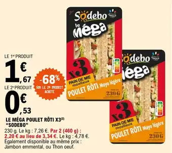 E.Leclerc Le méga poulet rôti X3 "SODEBO" offre