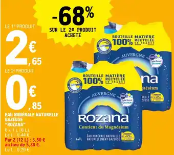 E.Leclerc Eau minérale naturelle gazeuse "ROZANA" offre