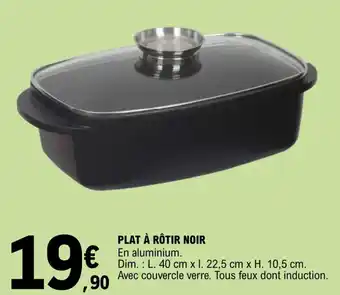 E.Leclerc Plat à rôtir noir offre