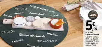 E.Leclerc Plateau fromage rond offre