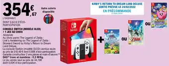 E.Leclerc Console switch (modèle oled) + 1 jeu au choix offre