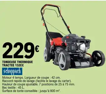 E.Leclerc Tondeuse thermique tractee 132CC offre