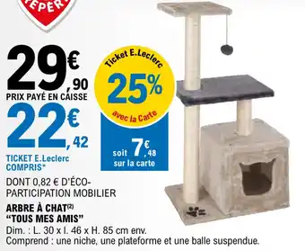 E.Leclerc Arbre à chat "tous mes amis" offre
