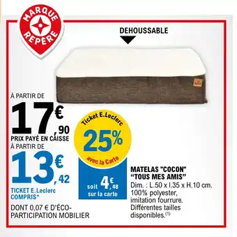 E.Leclerc Matelas "cocon" "tous mes amis" offre