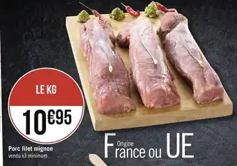 Géant Casino Porc filet mignon offre