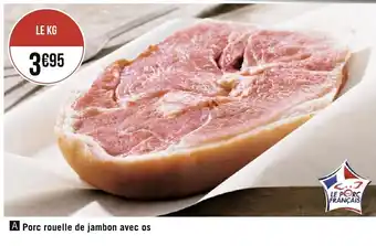 Géant Casino Porc rouelle de jambon avec os offre