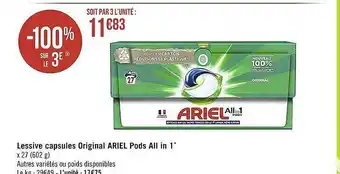 Casino Supermarchés Lessive capsules original ariel pods all in 1 -100% sur le 3e offre