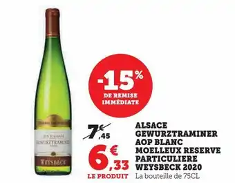 Super U Alsace gewurztraminer aop blanc moelleux reserve particuliere weysbeck 2020 offre