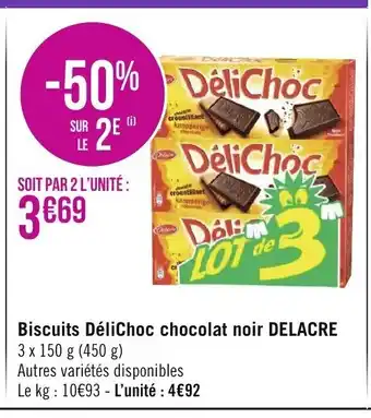 Géant Casino Biscuits Delichoc Chocolat Noir Delacre offre