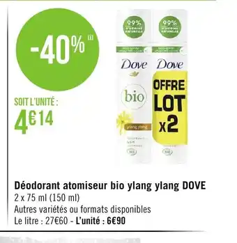 Géant Casino Deodorant Atomiseur Bio Ylang Ylang Dove offre