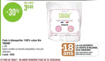 Géant Casino Pads à démaquiller 100% Coton Bio Tadam offre