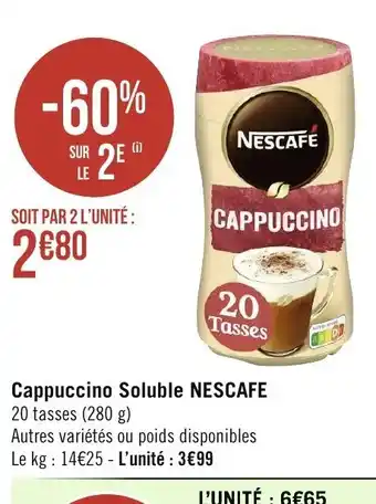 Géant Casino Cappuccino Soluble Nescafe offre