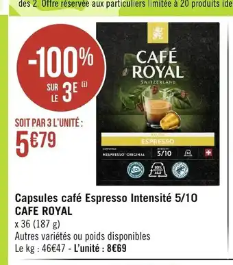 Géant Casino Capsules Cafe Espresso Intensite 5/10 Cafe Royal offre